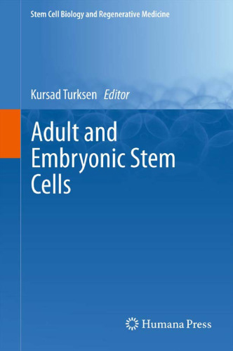 Adult and Embryonic Stem Cells