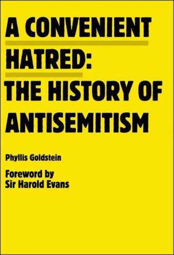 A Convenient Hatred: The History of Antisemitism