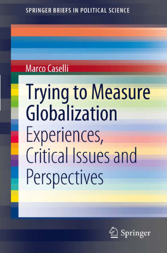 Trying to Measure Globalization: Experiences, Critical Issues and Perspectives