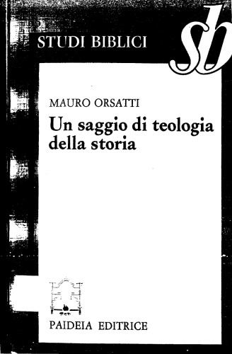 Un saggio di teologia della storia. Esegesi di Mt. 1,1-17 (Studi Biblici 55)