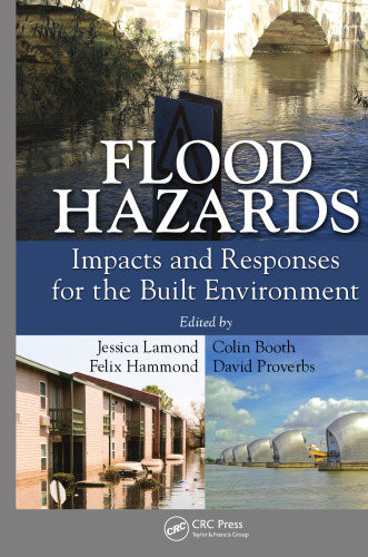 Flood Hazards: Impacts and Responses for the Built Environment
