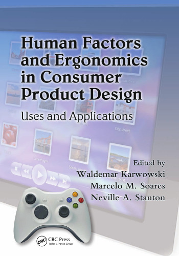 Human Factors Interaction Theories in Consumer Product Design (Handbook of Human Factors in Consumer Product Design)