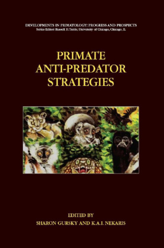 Primate anti-predator strategies (Developments in Primatology)