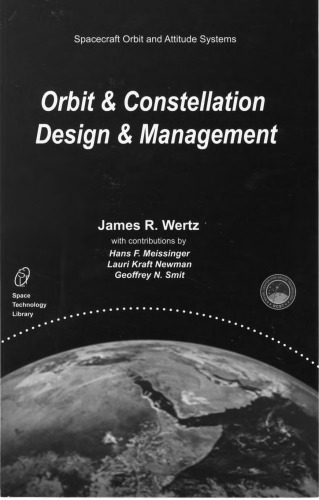 Orbit and Constellation Design and Management (Space Technology Library)