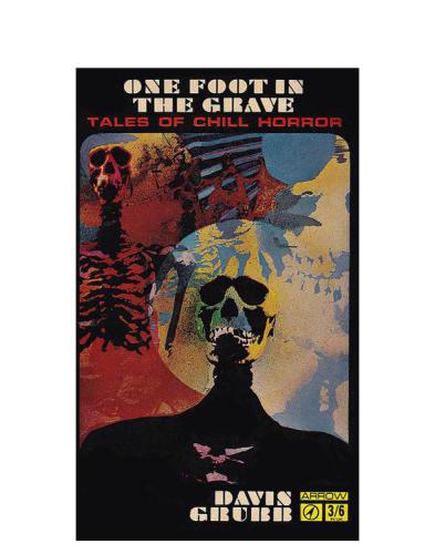 One Foot in the Grave: Twelve Tales of Suspense and the Supernatural