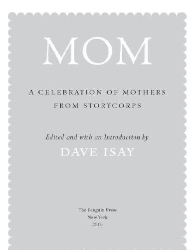 Mom: a celebration of mothers from StoryCorps