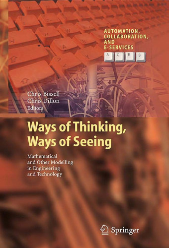 Ways of Thinking, Ways of Seeing: Mathematical and other Modelling in Engineering and Technology