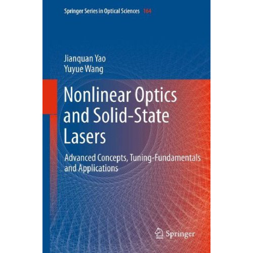 Nonlinear Optics and Solid-State Lasers: Advanced Concepts, Tuning-Fundamentals and Applications