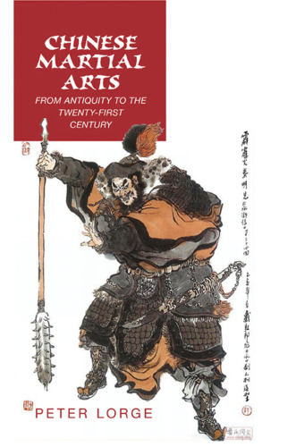 Chinese Martial Arts: From Antiquity to the Twenty-First Century