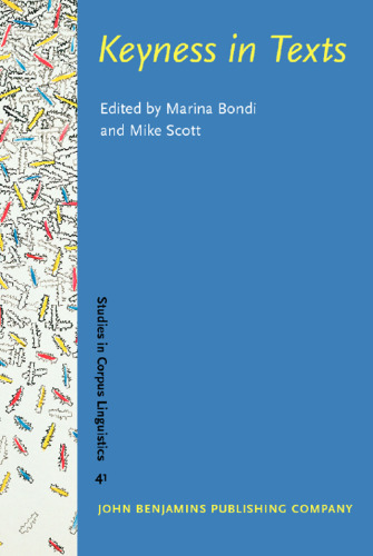 Keyness in Texts (Studies in Corpus Linguistics (SCL))