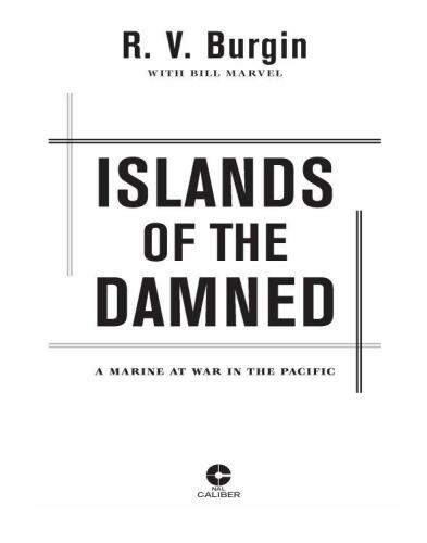 Islands of the Damned: A Marine at War in the Pacific