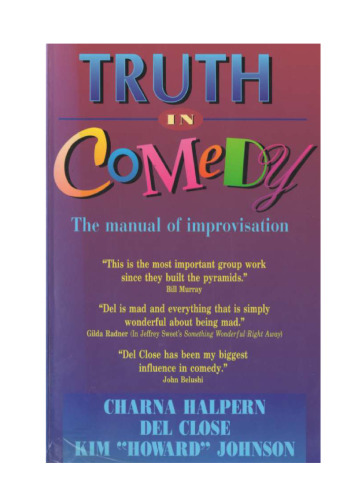 Truth in Comedy: The Manual for Improvisation
