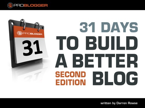 31 Days To Build A Better Blog
