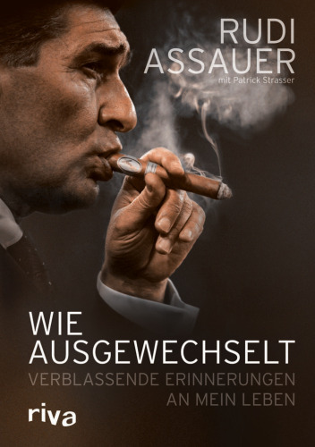 Wie ausgewechselt: Verblassende Erinnerungen an mein Leben