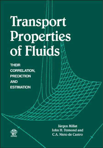 Transport properties of fluids: their correlation, prediction and estimation