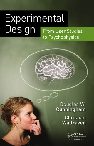 Experimental Design: From User Studies to Psychophysics