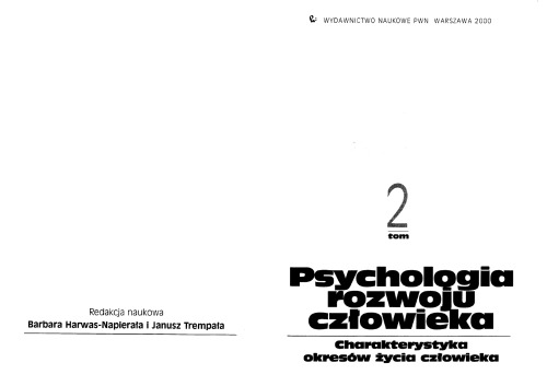 Psychologia rozwoju człowieka, Tom 2: Charakterystyka okresów życia człowieka