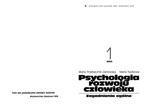 Psychologia rozwoju człowieka, Tom 1: Zagadnienia ogólne