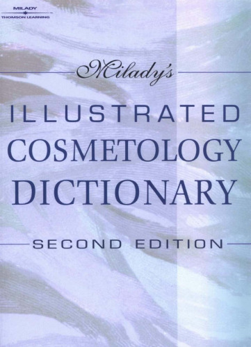 Milady's Illustrated Cosmetology Dictionary, 2nd Edition
