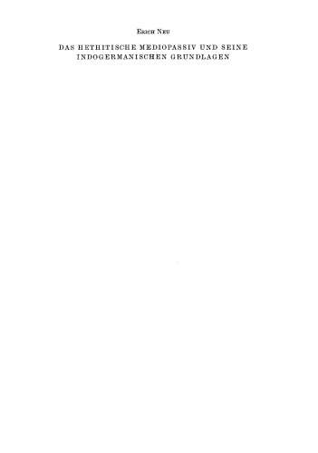 Das hethitische Mediopassiv und seine indogermanischen Grundlagen