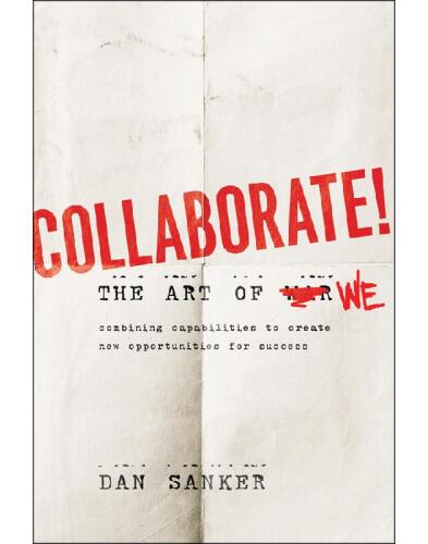 Collaborate: The Art of We