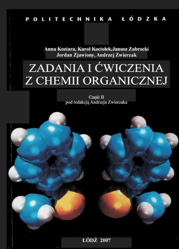 Zadania i ćwiczenia z chemii organicznej