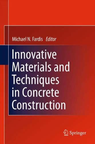 Innovative Materials and Techniques in Concrete Construction: ACES Workshop