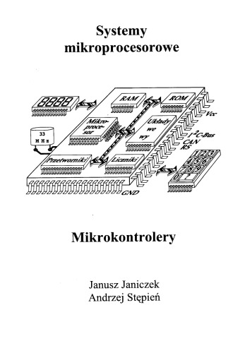 Systemy mikroprocesorowe Mikrokontrolery