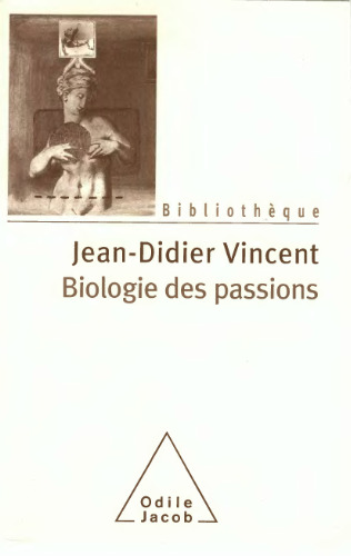 Biologie des passions