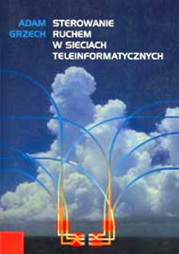 Sterowanie ruchem w sieciach teleinformatycznych