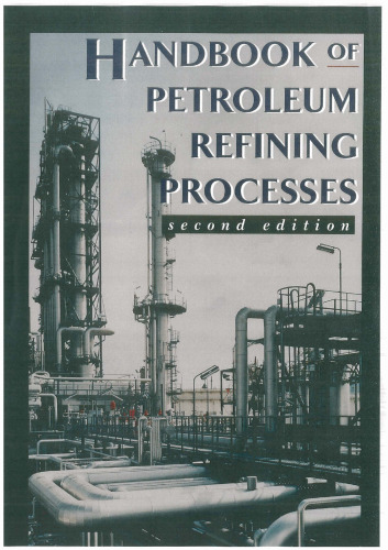 Handbook of Petroleum Refining Processes