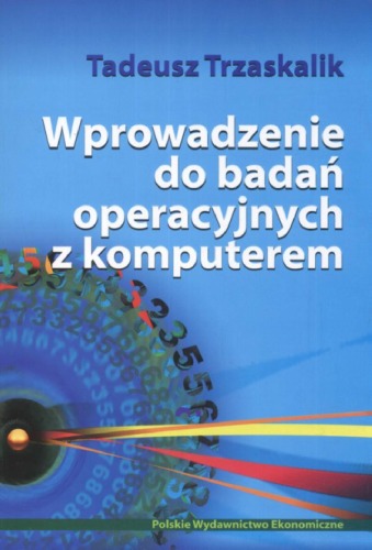 Wprowadzenie do badań operacyjnych z komputerem