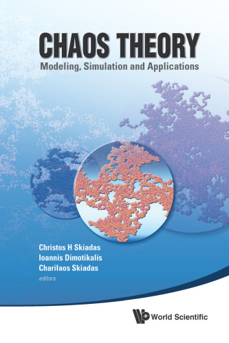 Chaos Theory: Modeling, Simulation and Applications