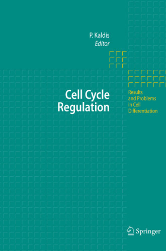 Cell cycle regulation (Results and Problems in Cell Differentiation)