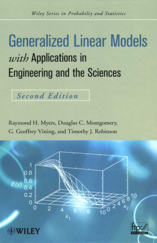 Generalized Linear Models: With Applications in Engineering and the Sciences (Second Edition)