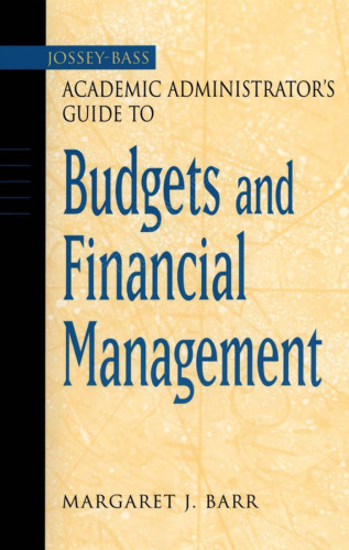 The Jossey-Bass Academic Administrator's Guide to Budgets and Financial Management (Jossey-Bass Academic Administrator's Guides)