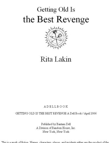 Getting Old Is the Best Revenge