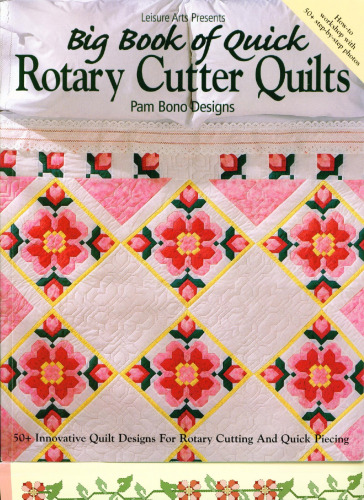 Big Book of Quick Rotary Cutter Quilts