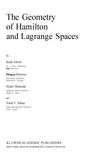 The Geometry of Hamilton and Lagrange Spaces