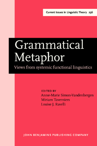 Grammatical Metaphor: Views from Systemic Functional Linguistics
