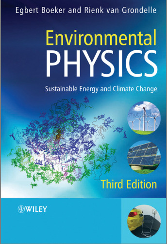 Environmental Physics: Sustainable Energy and Climate Change