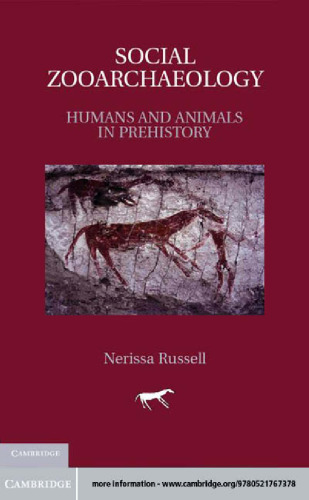 Social Zooarchaeology: Humans and Animals in Prehistory