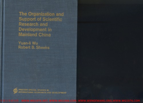The organization and support of scientific research and development in Mainland China