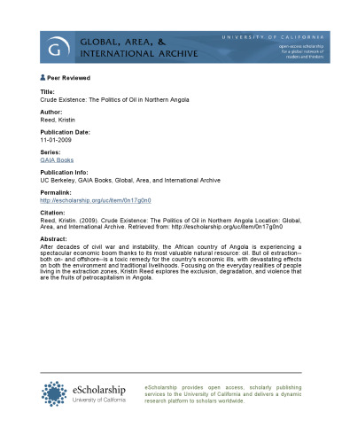 Crude Existence: Environment and the Politics of Oil in Northern Angola (Global, Area, and International Archive)