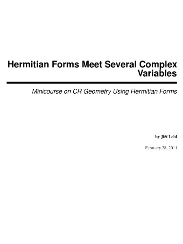 Hermitian Forms Meet Several Complex Variables: Minicourse on CR Geometry Using Hermitian Forms