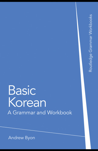 Basic Korean: A Grammar and Workbook (Grammar Workbooks)