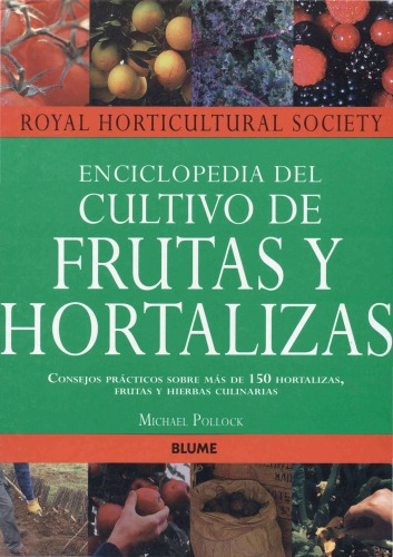 Enciclopedia del Cultivo de Frutas y Hortalizas (Royal Horticultural Society)