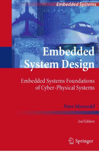 Embedded System Design:  Foundations of Cyber-Physical Systems