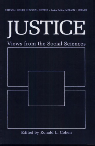 Justice: Views from the Social Sciences (Critical Issues in Social Justice)