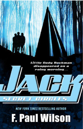 Young Repairman Jack Trilogy 2 Jack: Secret Circles